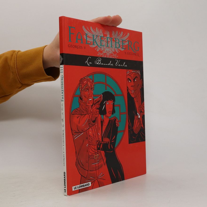 Georges V, Falknberg 3. La bande verte