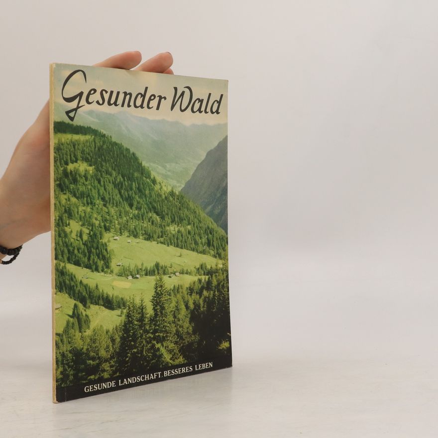 Karl Mazek Fialla Gesunder Wald