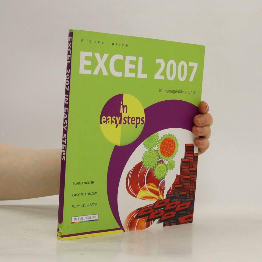 Michael Price Excel 2007 in Easy Steps