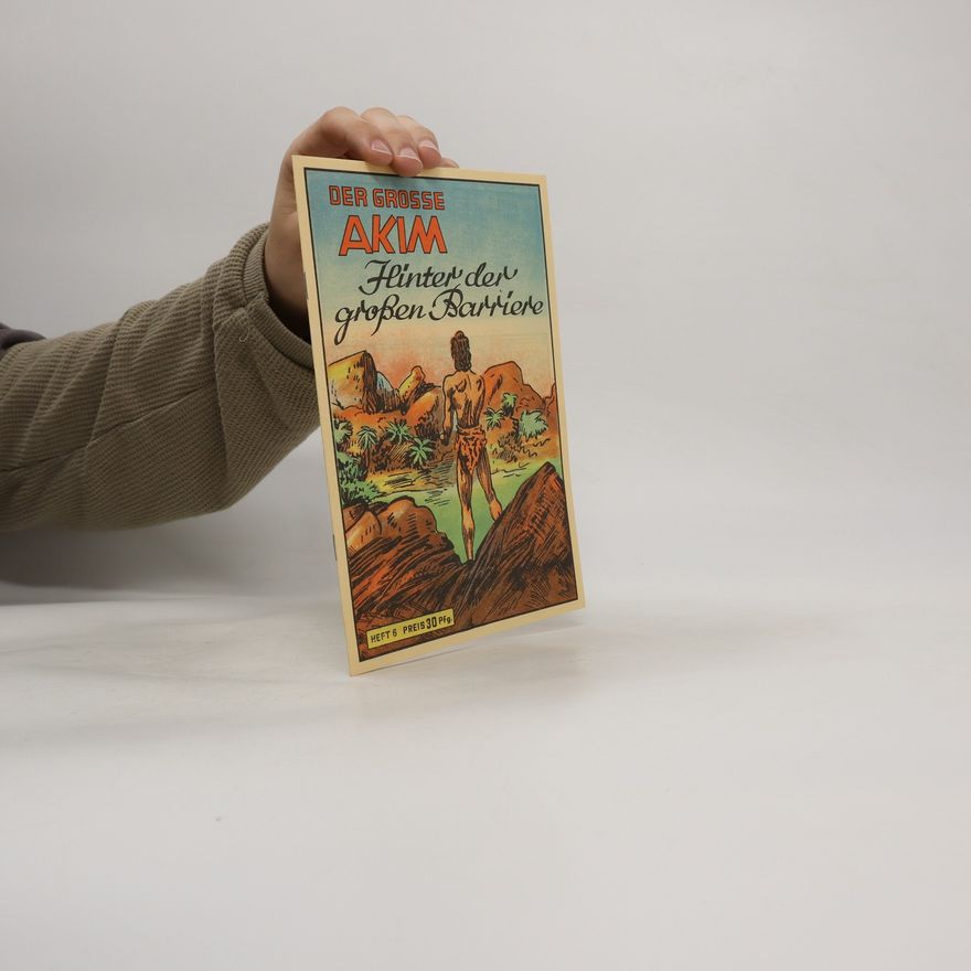 Autorenkollektiv Der grosse Akim. Hinter der großen Barriere.