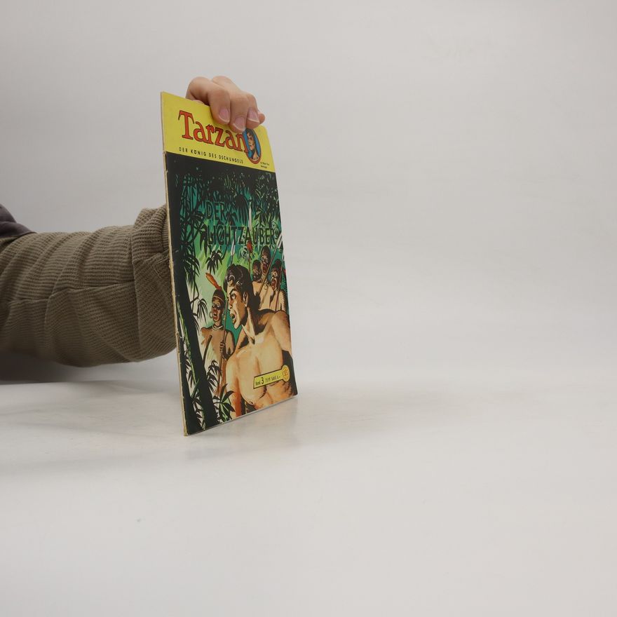 Autorenkollektiv Tarzan. Der Lichtzauber.