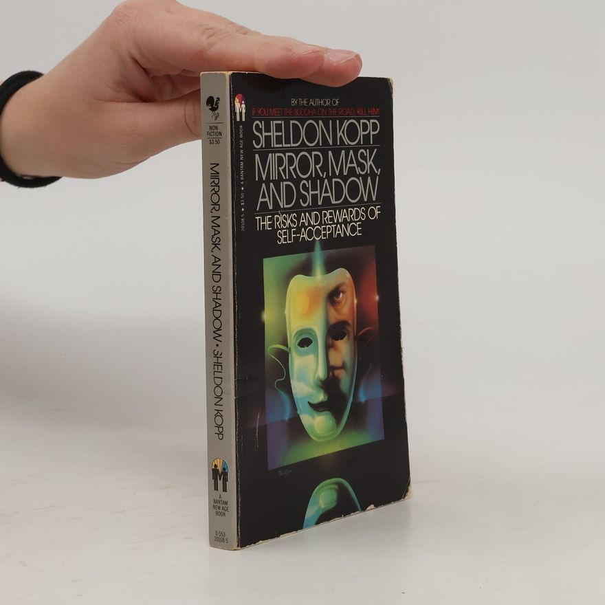 Sheldon B. Kopp Mirror, Mask, and Shadow