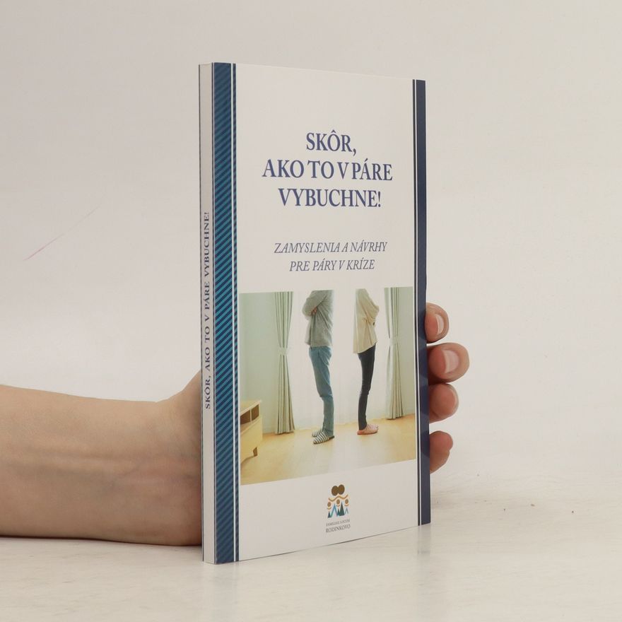Various authors Skôr, ako to v páre vybuchne!