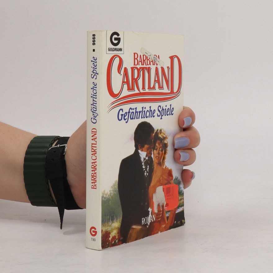 Barbara Cartland Gefährliche Spiele