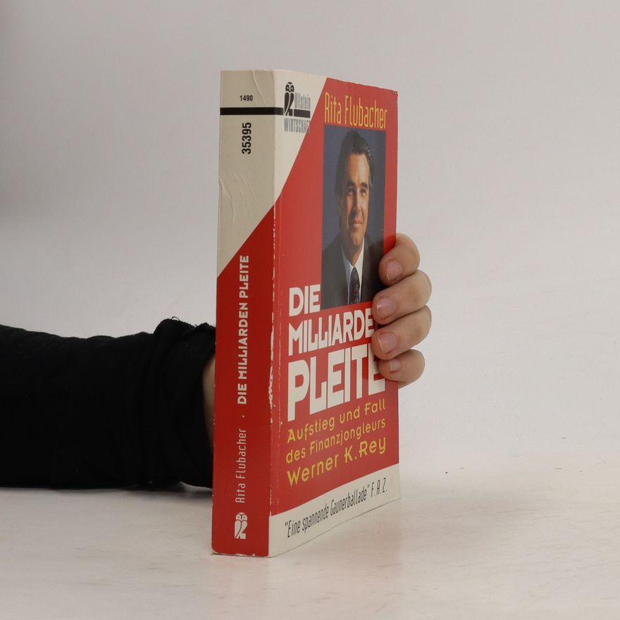 Rita Flubacher Die Milliardenpleite