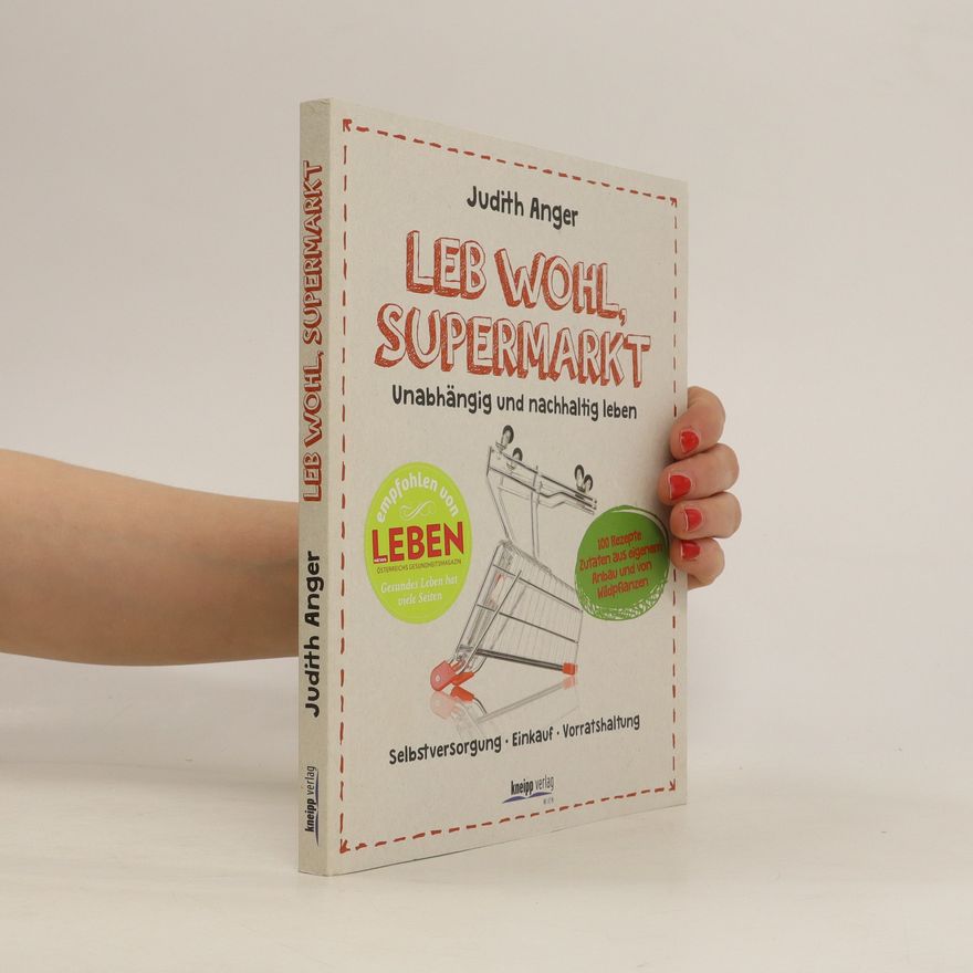 Judith Anger Leb wohl, Supermarkt