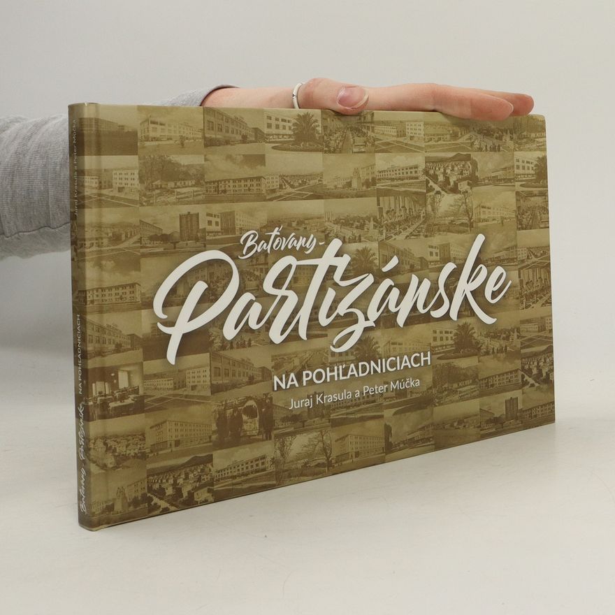 Juraj Krasula Baťovany-Partizánske na pohľadniciach
