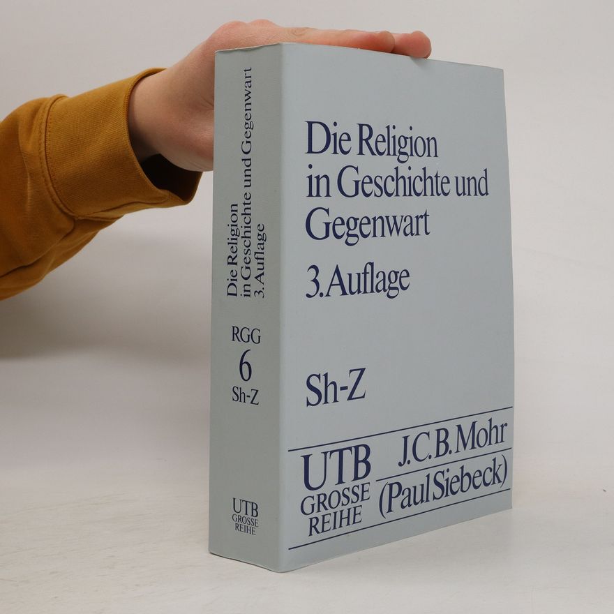Autorenkollektiv Die Religion in Geschichte und Gegenwart 6