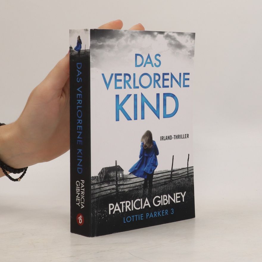 Patricia Gibney Das verlorene Kind
