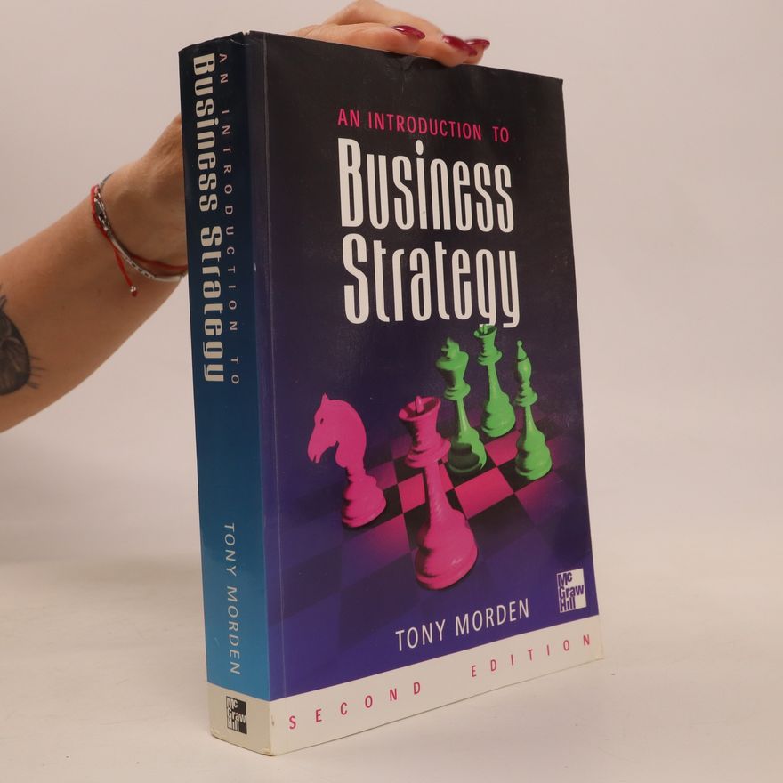 Tony Morden An Introduction to Business Strategy