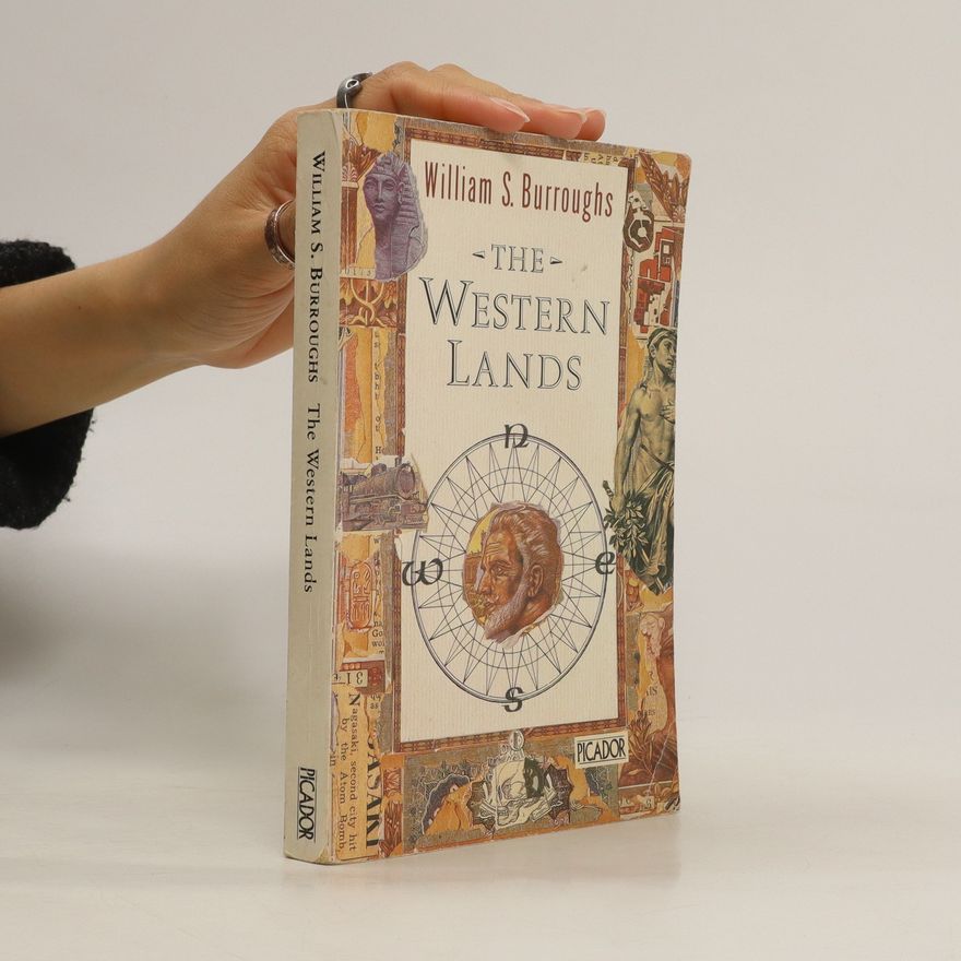 William Seward Burroughs The Western Lands