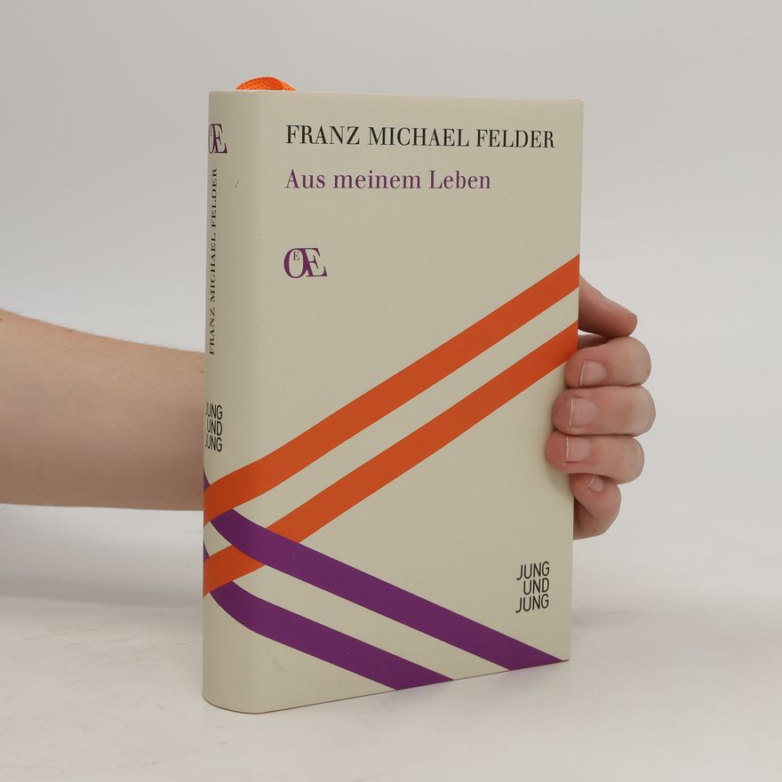 Franz Michael Felder Aus meinem Leben