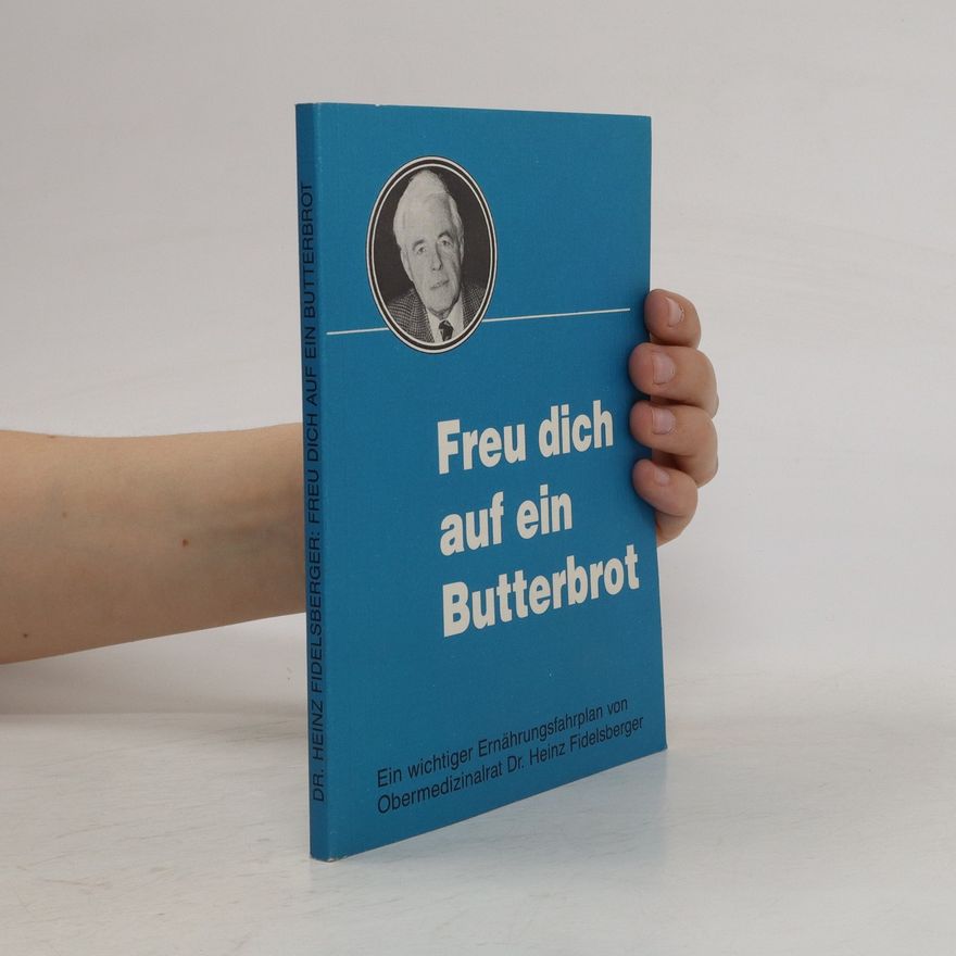 Autorenkollektiv Freu dich auf ein Butterbrot
