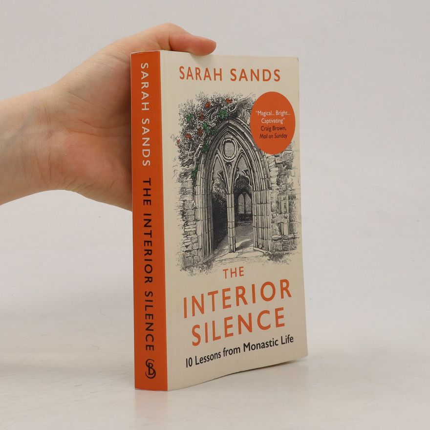 Sarah Sands The Interior Silence