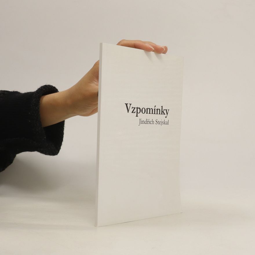 Jindřich Stejskal Vzpomínky