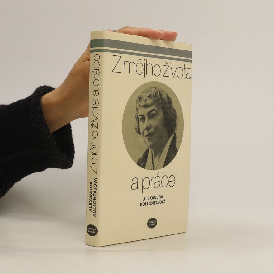 Alexandra Kollontai Z môjho života a práce