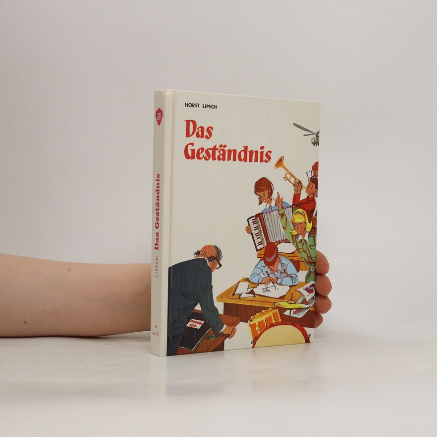 Horst Lipsch Des Geständnis