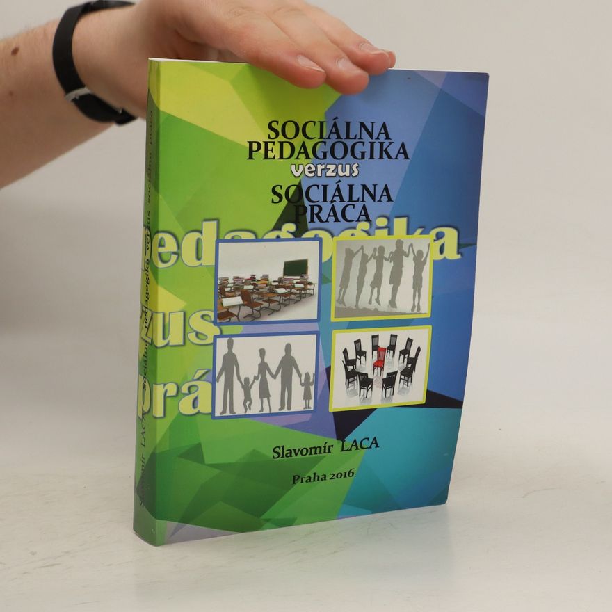 Slavomír Laca Sociálna pedagogika verzus sociálna práca