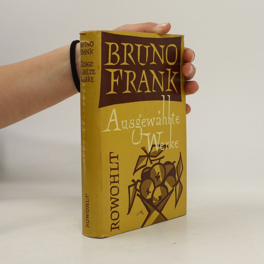 Bruno Frank Ausgewählte Werke