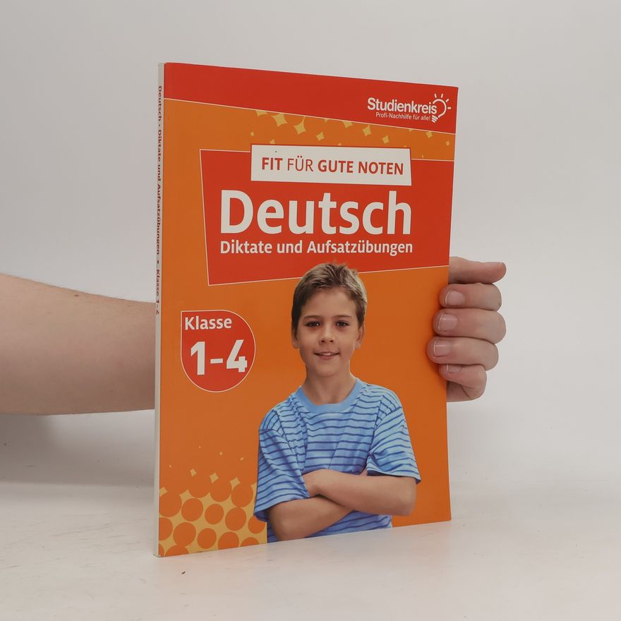 Various authors Fit für gute Noten. Deutsch Diktate und Aufsatzüngen. Klase 1 - 4
