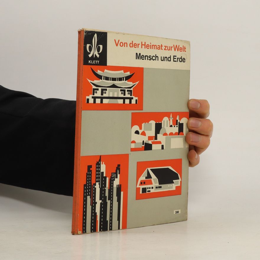 Autorenkollektiv Von der Heimat zur Welt 5. Mensch und Erde