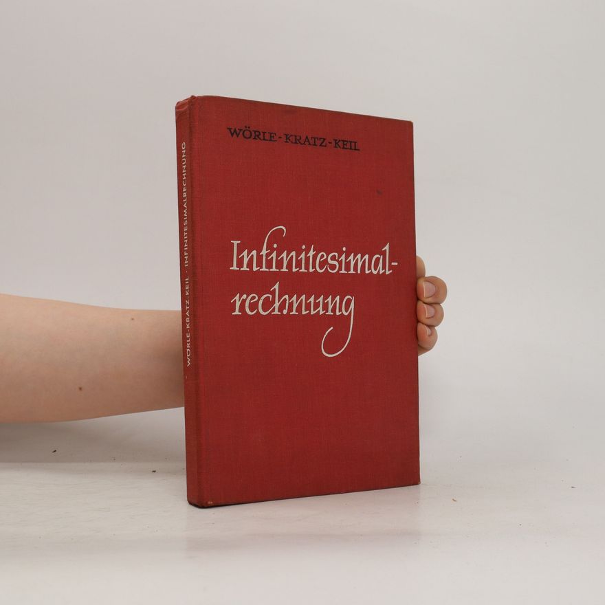 Kolektiv autorů Infinitesimalrechnung. Wörle-Kratz-Keil
