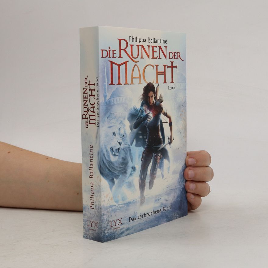 Philippa Ballantine Die Runen der Macht: Das zerbrochene Band