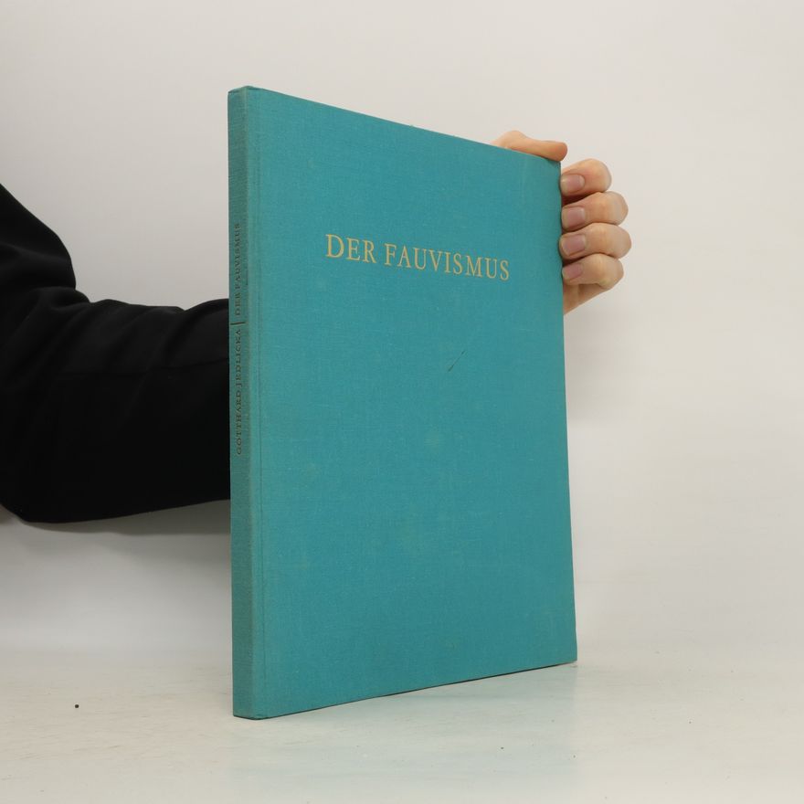 Gotthard Jedlicka Der Fauvismus