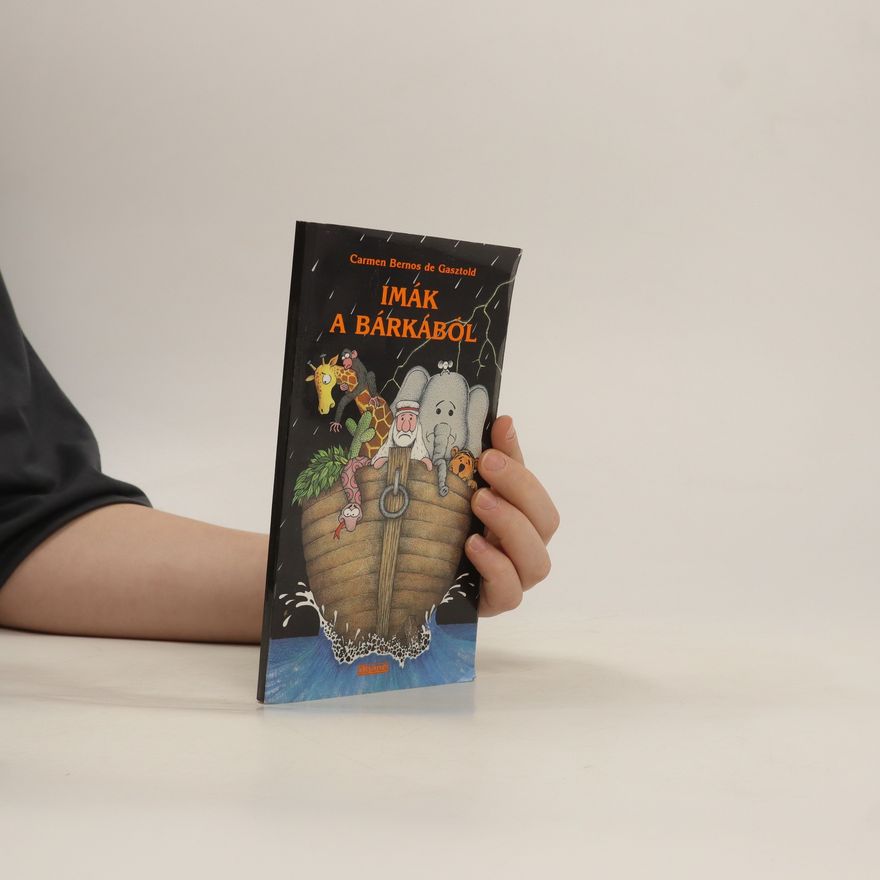 Carmen Bernos de Gasztold Imák a bárkából
