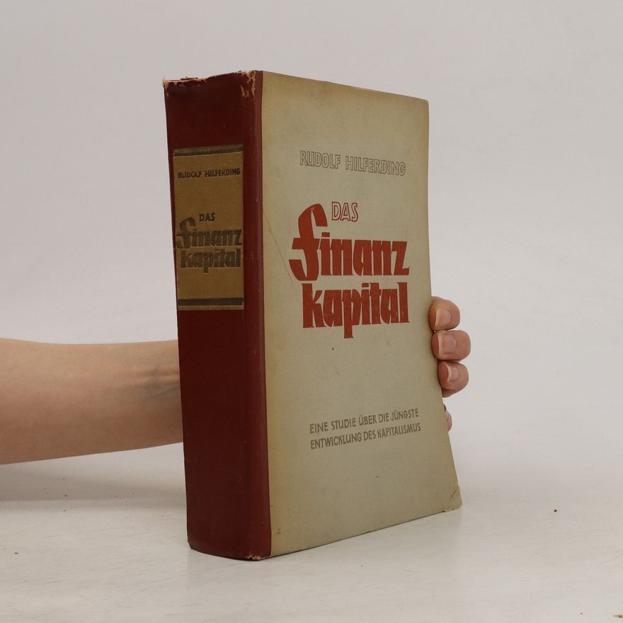 Rudolf Hilferding Das Finanzkapital