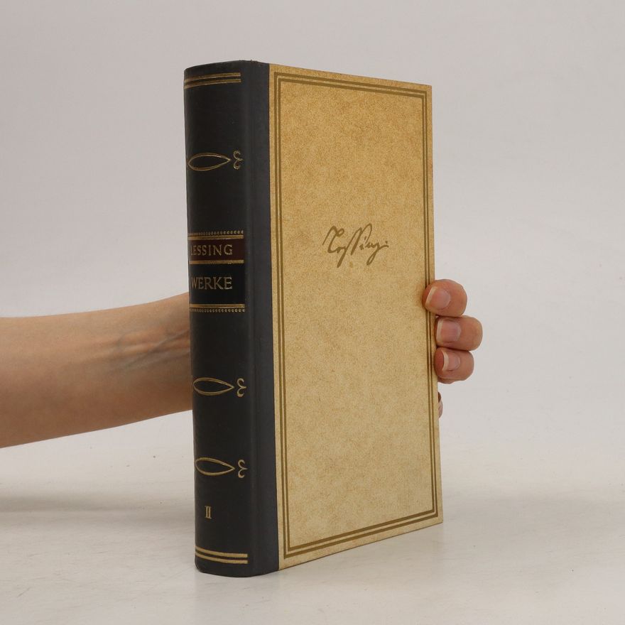 Gotthold Ephraim Lessing Lessing Werke. Kritische Schriften