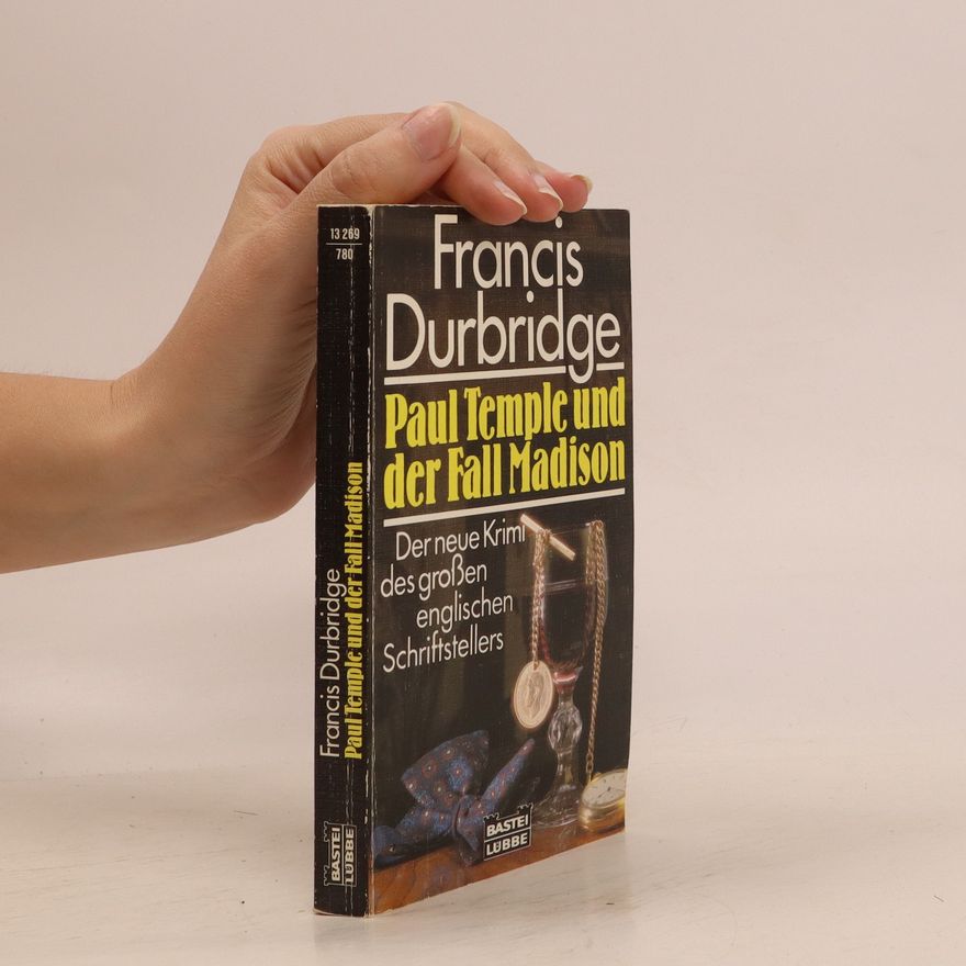 Francis Durbridge Paul Temple und der Fall Madison