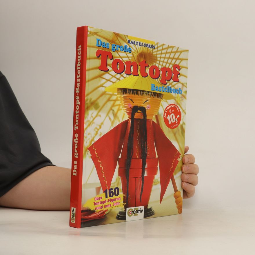 Uwe Bick Das große Tontopf-Bastelbuch