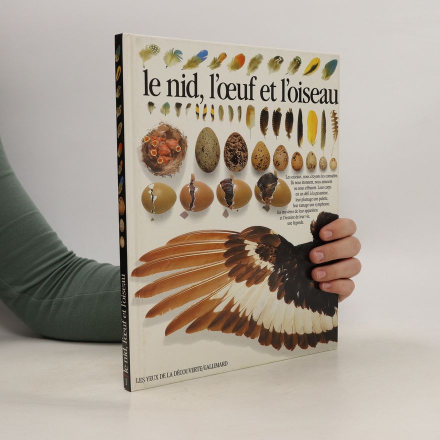 David Burnie Le nid, l'oeuf et l'oiseau