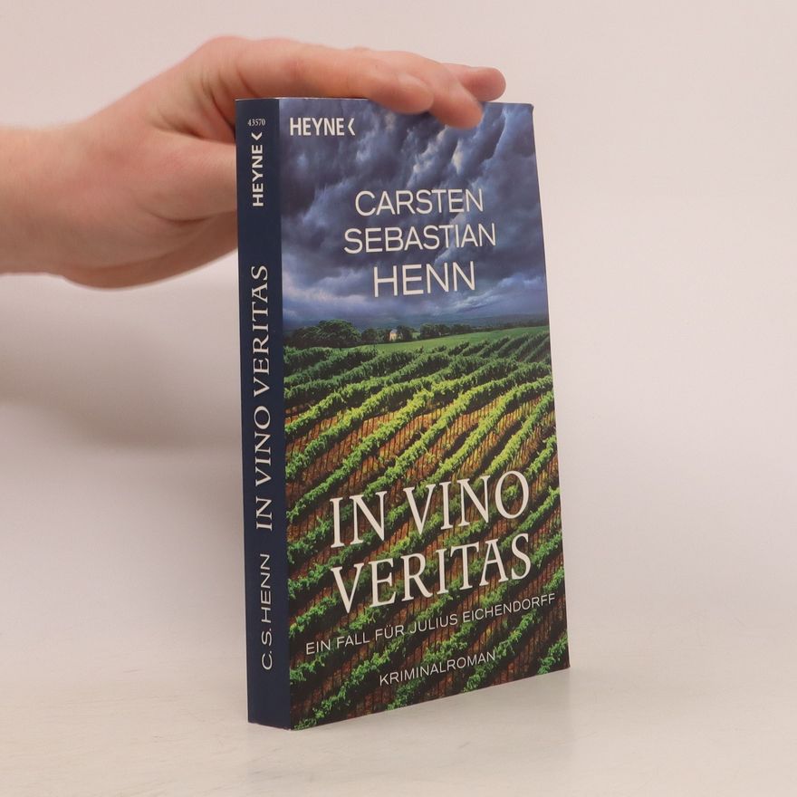 Carsten Sebastian Henn In vino veritas