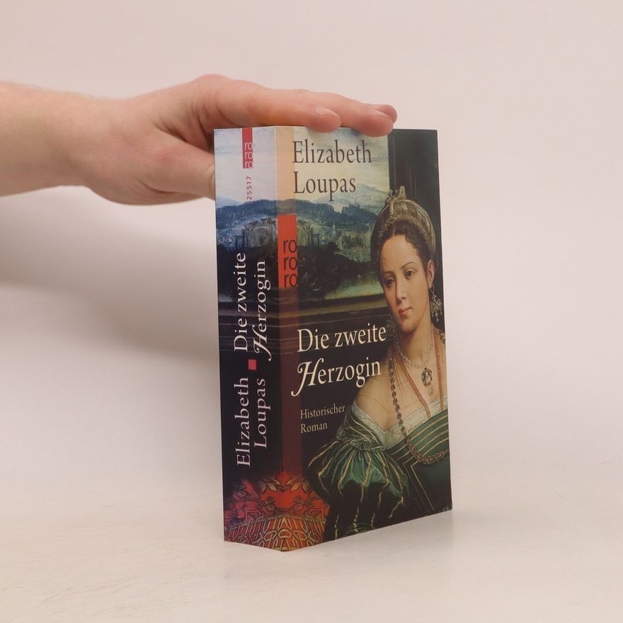 Elizabeth Loupas Die zweite Herzogin