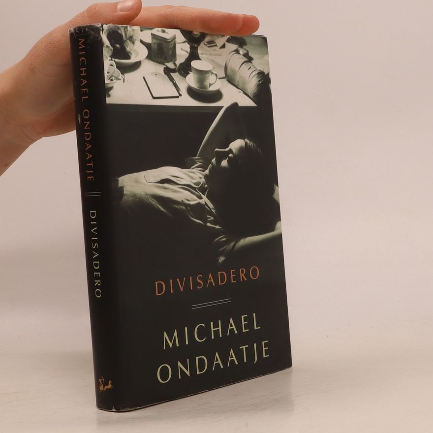 Michael Ondaatje Divisadero