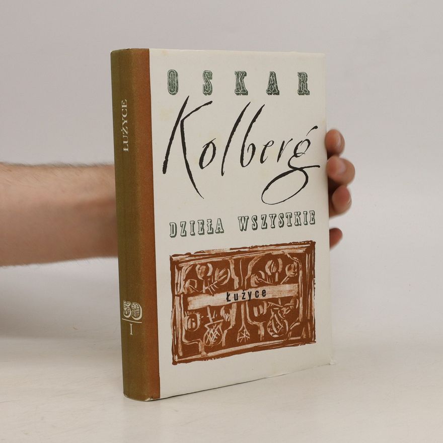 Oskar Kolberg Dzieła wszystkie I