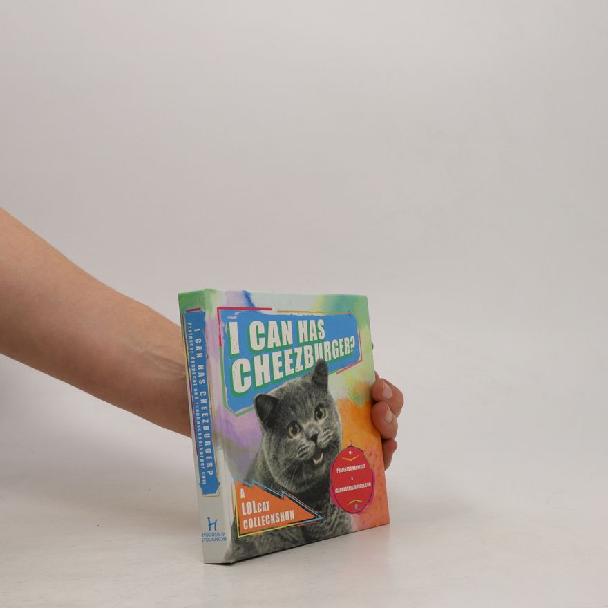 Eric Nakagawa I can has Cheezburger? A LOLcat Colleckshun