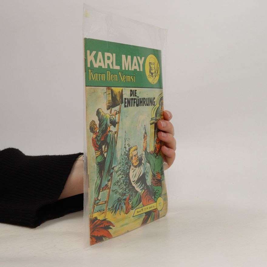 Karl May Kara Ben Nemsi. Die Entführung Band 11