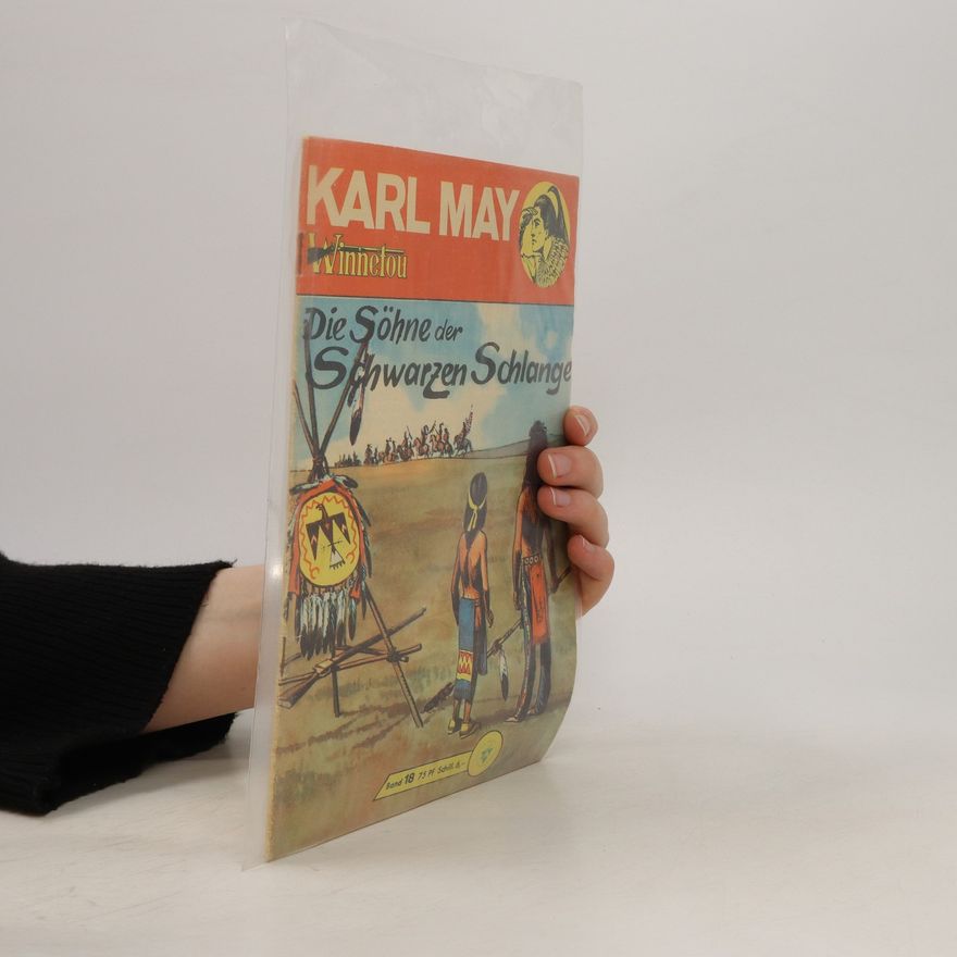 Karl May Winnetou 18. Die Söhne der Schwarzen Schlange