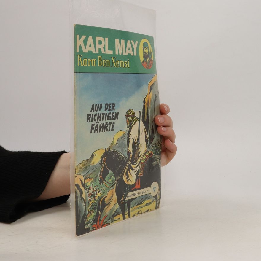 Karl May Kara Ben Nemsi 26. Auf der richtigen Fährte