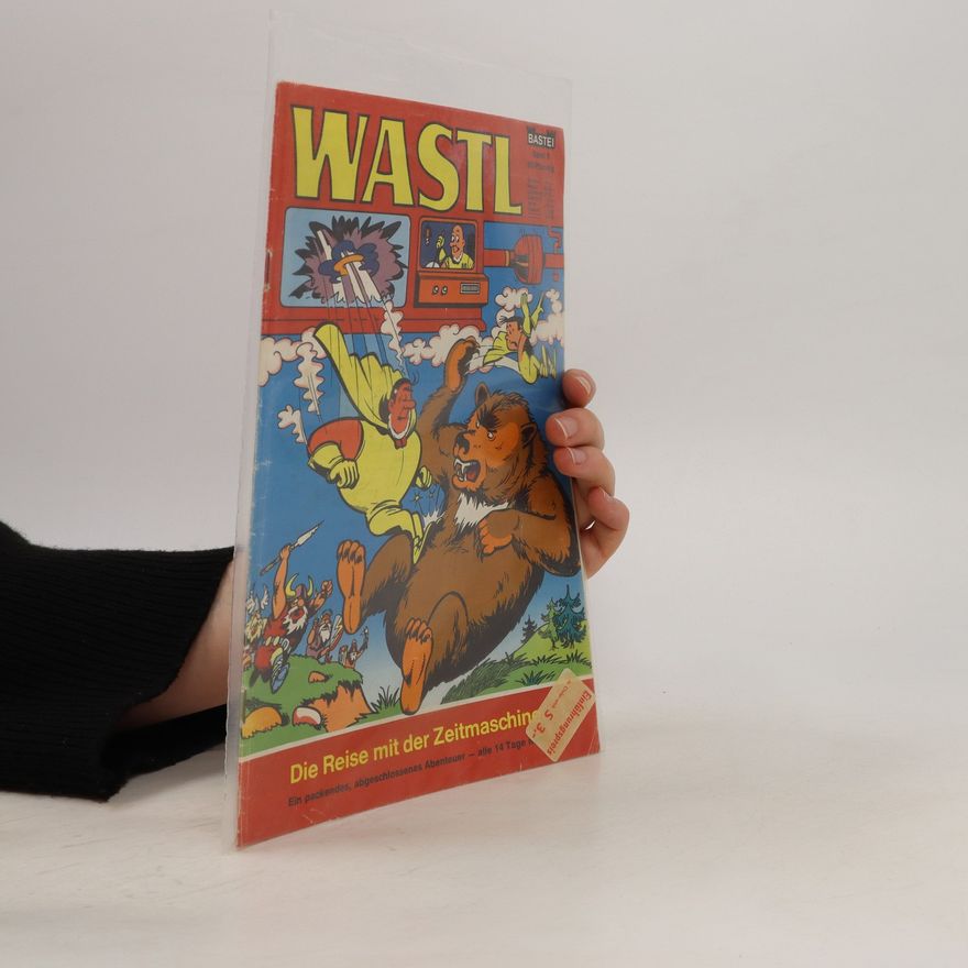 Autorenkollektiv Wastl 5/1968. Die Reise mit der Zeitmaschine