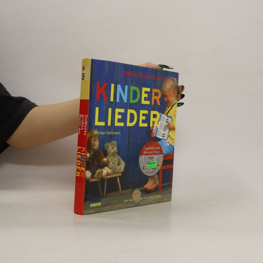 Michael Holtmann DuMonts großes Buch der Kinder-Lieder