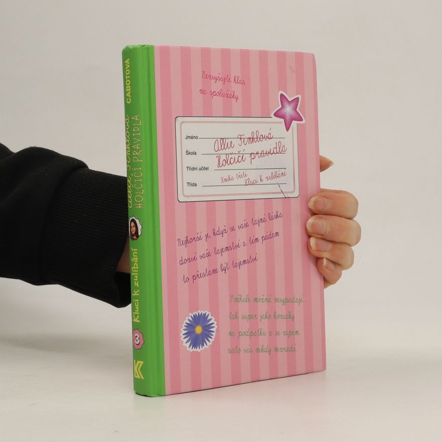 Meg Cabot Holčičí pravidla 3. Kluci k zulíbání