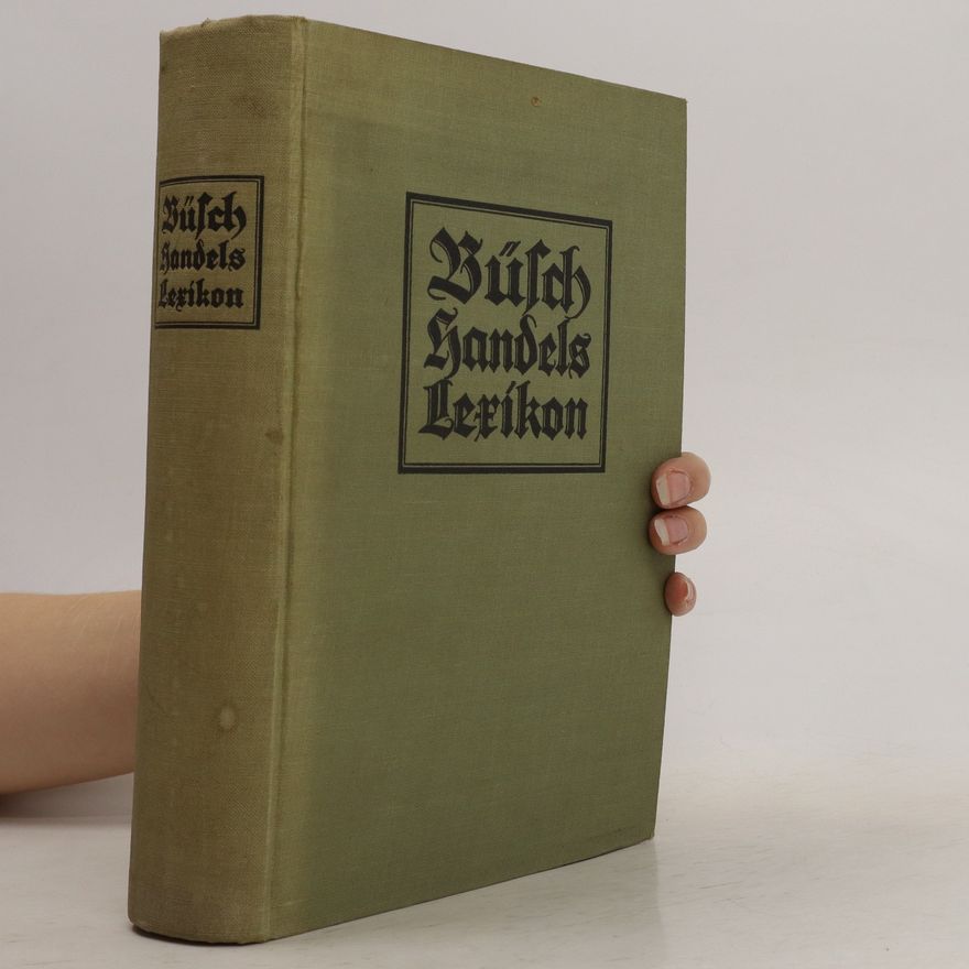 Heinrich Quante Büsch Handels-Lexikon