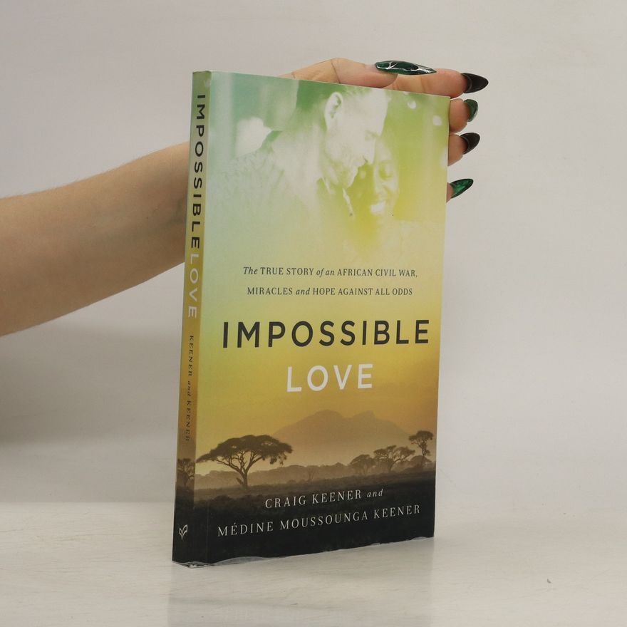 Craig S. Keener Impossible Love