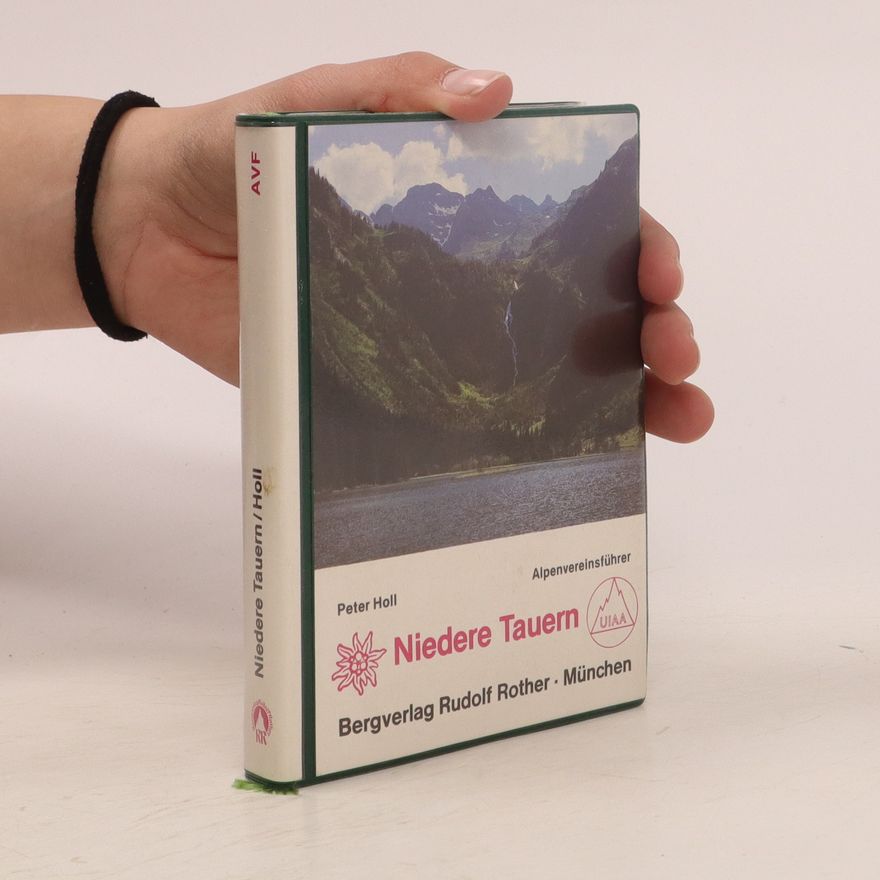 Peter Holl Niedere Tauern : Bergverlag Rudolf Rother. München