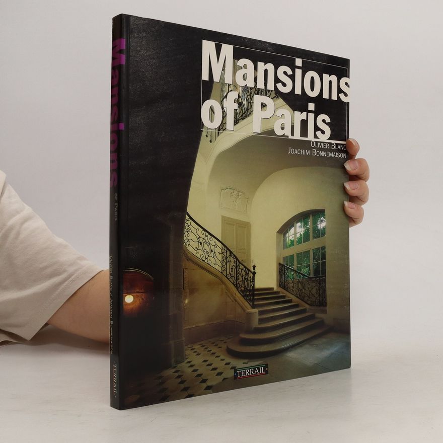 Joachim Bonnemaison Mansions of Paris