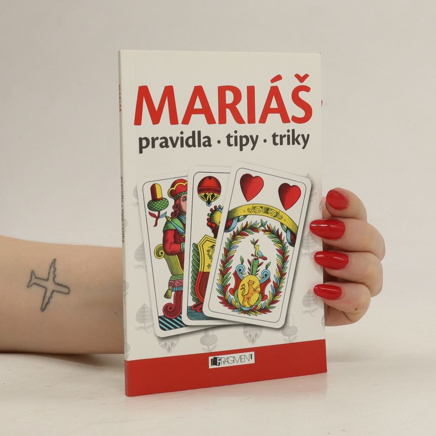 Jan Šindelář Mariáš: pravidla, tipy, triky